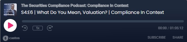The Securities Compliance Podcast Season 4: Episode 6